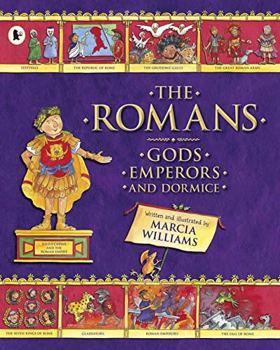 The Romans: Gods Emperors And Dormice