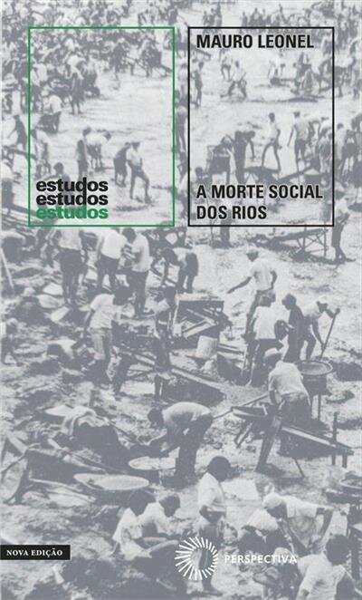 A Morte Social Dos Rios