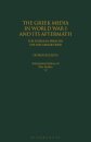 The Greek Media in World War I and its Aftermath