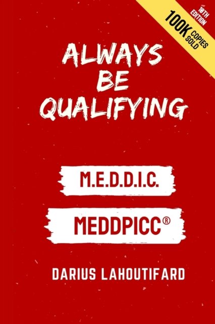 Always Be Qualifying