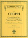 Complete Preludes, Nocturnes & Waltzes