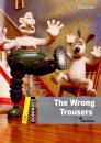 Dominoes, New Edition 1: The Wrong Trousers