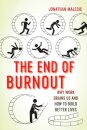 The End of Burnout