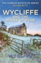 Wycliffe and the House of Fear