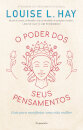 O Poder dos Seus Pensamentos