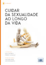 Cuidar da Sexualidade ao Longo da vida