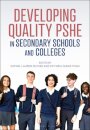 Developing Quality PSHE in Secondary Schools and Colleges