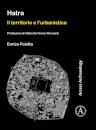 Hatra: Il territorio e l’urbanistica