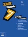 Somos História 7 Caderno de Atividades - 7.º Ano 2025