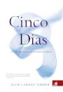 Cinco Dias de Vida