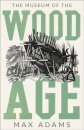 The Museum of the Wood Age