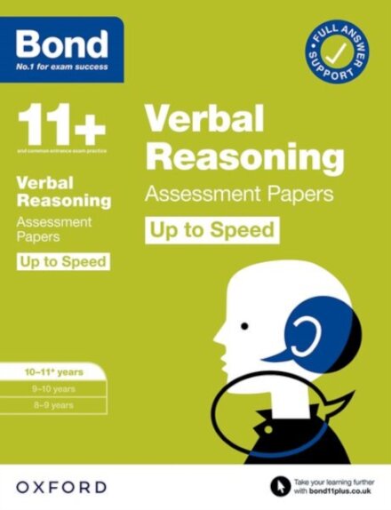 Bond 11+ Verbal Reasoning Up to Speed Assessment Papers with Answer Support 10-11 years: Ready for the 2025 exam (for GL Assessment & other 11 plus exams)
