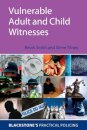 Vulnerable Adult and Child Witnesses