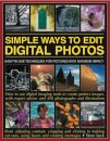Simple Ways to Edit Your Digital Photos