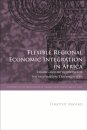 Flexible Regional Economic Integration in Africa