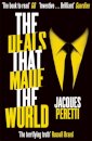 The Deals that Made the World