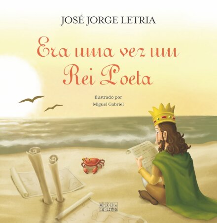Era Uma Vez Um Rei Poeta