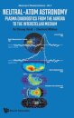Neutral-atom Astronomy: Plasma Diagnostics From The Aurora To The Interstellar Medium