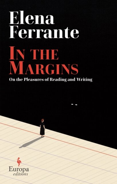 In The Margins. On The Pleasures Of Reading And Wr