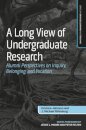 A Long View of Undergraduate Research