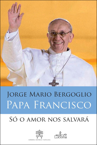 Só o Amor nos Salvará