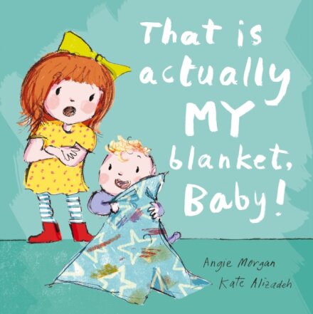 That Is Actually My Blanket Baby!