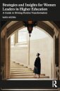 Strategies and Insights for Women Leaders in Higher Education