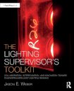 The Lighting Supervisor's Toolkit