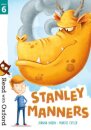 Read with Oxford: Stage 6 Stanley Manners