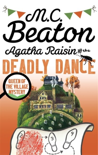 Agatha Raisin And The Deadly Dance (Reissue)