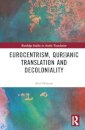 Eurocentrism, Qur?anic Translation and Decoloniality