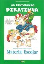 As Pinturas do Piratinha - Material Escolar