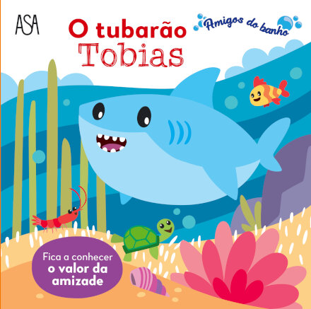 Amigos do Banho: O Tubarão Tobias