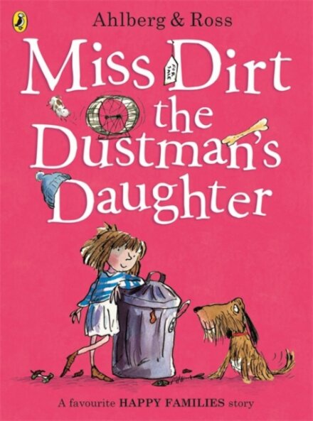 Miss Dirt The Dustman'S Daughter