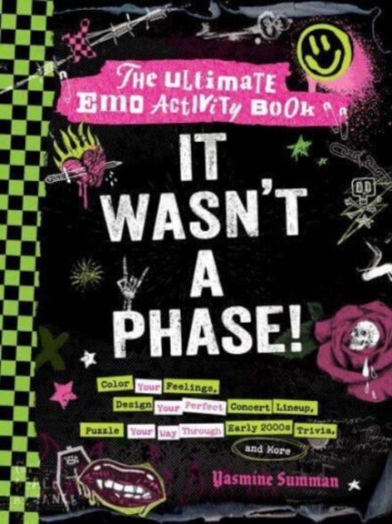 It Wasn't a Phase!
