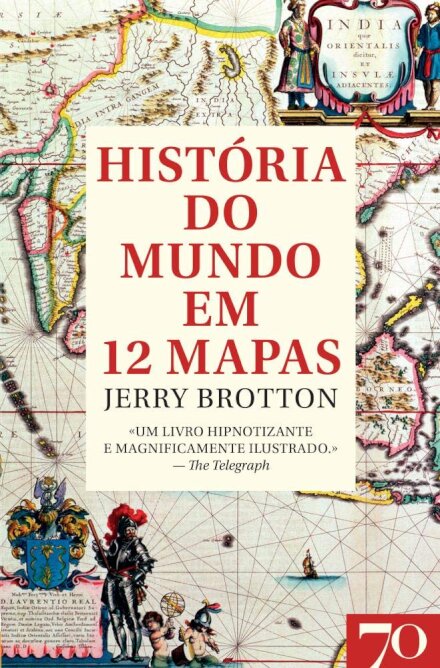 História do Mundo em 12 Mapas