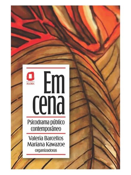 Em Cena: Psicodrama Público Contemporâneo