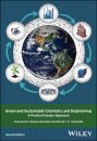 Green and Sustainable Chemistry and Engineering