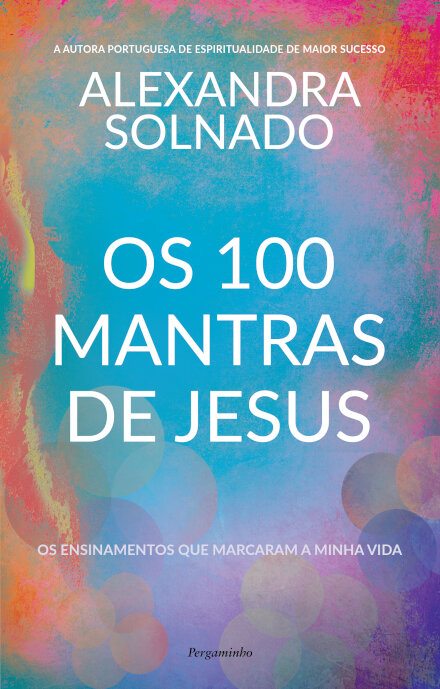 Os 100 Mantras de Jesus