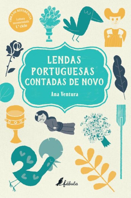 Lendas Portuguesas Contadas de Novo