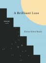 A Brilliant Loss