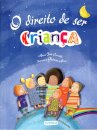 O Direito De Ser Criança