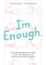 I'm Enough