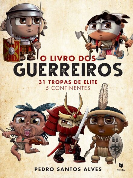 Coleção Saber - O Livro dos Guerreiros na História