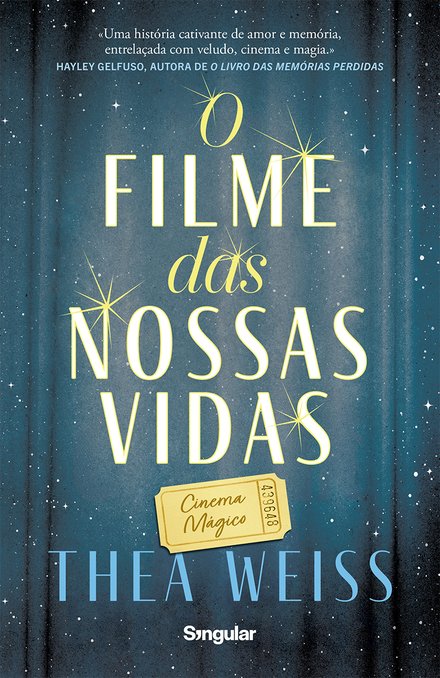 O Filme Das Nossas Vidas