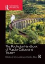 The Routledge Handbook of Popular Culture and Tourism