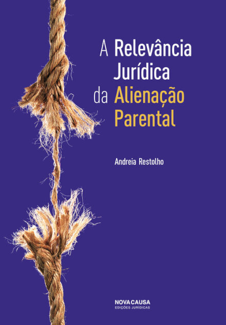 A Relevância Jurídica Da Alienação Parental