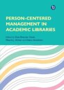 Person-Centered Management in Academic Libraries