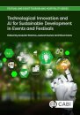 Technological Innovation and AI for Sustainable Development in Events and Festivals