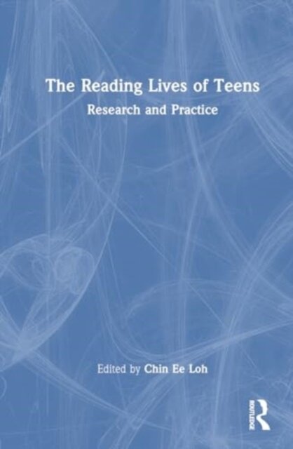 The Reading Lives of Teens